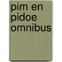 Pim en pidoe omnibus