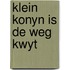 Klein konyn is de weg kwyt