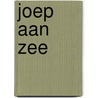 Joep aan zee door R. Baars