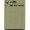 Vyf vette circusvarkens door Nilsson