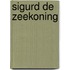 Sigurd de zeekoning