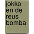 Jokko en de reus bomba