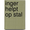 Inger helpt op stal by Pahnke