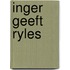 Inger geeft ryles