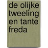 De olijke tweeling en tante Freda by A. Peters
