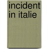 Incident in italie door Winter