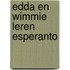 Edda en wimmie leren esperanto