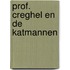 Prof. creghel en de katmannen