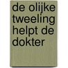 De olijke tweeling helpt de dokter door A. Peters