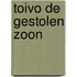 Toivo de gestolen zoon
