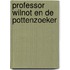 Professor wilnot en de pottenzoeker