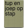 Tup en Joep op stap door H. Arnoldus