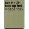 Jan en de roof op het sloependek door Meister
