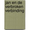 Jan en de verbroken verbinding door Meister