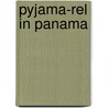 Pyjama-rel in Panama door W. van der Heide