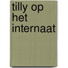 Tilly op het internaat by Werner