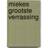 Miekes grootste verrassing