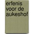 Erfenis voor de aukeshof