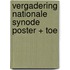 Vergadering nationale synode poster + toe