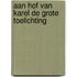 Aan hof van karel de grote toelichting