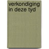 Verkondiging in deze tyd by Blok