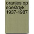 Oranjes op soestdyk 1937-1987