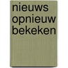 Nieuws opnieuw bekeken by Knigge