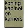 Koning kabinet en kamers door Veldman