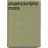 Onpersoonlyke mens