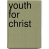 Youth for christ door Cnossen