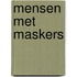 Mensen met maskers