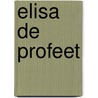 Elisa de profeet door Rongen