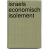 Israels economisch isolement door Vries