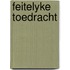 Feitelyke toedracht