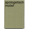Apologetisch motief by K. Veling