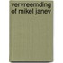 Vervreemding of mikel janev