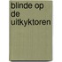 Blinde op de uitkyktoren