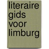 Literaire gids voor limburg door Wulms