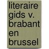 Literaire gids v. brabant en brussel door Neirinckx