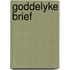 Goddelyke brief