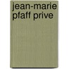 Jean-marie pfaff prive by Hendrickx