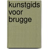 Kunstgids voor brugge door Bonneure