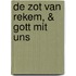 De zot van Rekem, & Gott mit uns