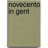 Novecento in Gent door G. Vanschoenbeek