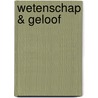 Wetenschap & geloof door M. Gosselin