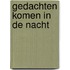 Gedachten komen in de nacht