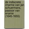De indiscrete charme van Jan Schuermans, pastoor van Ename (1645-1655) by L. Milis
