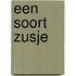 Een soort zusje