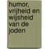 Humor, vrijheid en wijsheid van de joden