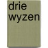 Drie wyzen